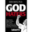 The God Haters by Don Boys, Ph.D.