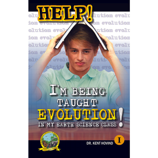 HELP! I'm Being Taught Evolution in My Earth Science Class! (Digital Version)
