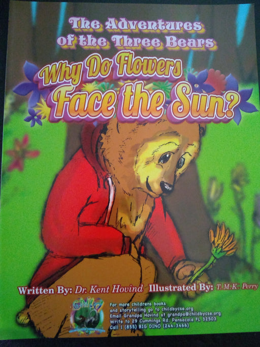 The Adventures Of The Three Bears: Why Do Flowers Face The Sun?