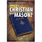 World Religion Library Should A Christian Be A Mason?