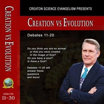 Debates 11-20 - Creation Science Evangelism