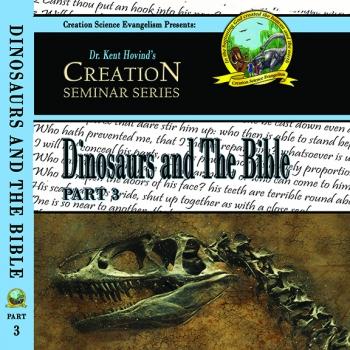 Dinosaurs And The Bible - Creation Science Evangelism