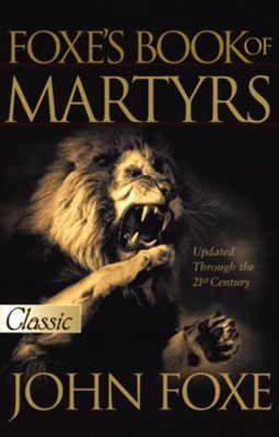 New Foxe's Book of Martyrs  (Softcover)