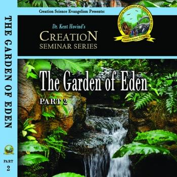 The Garden Of Eden - Creation Science Evangelism