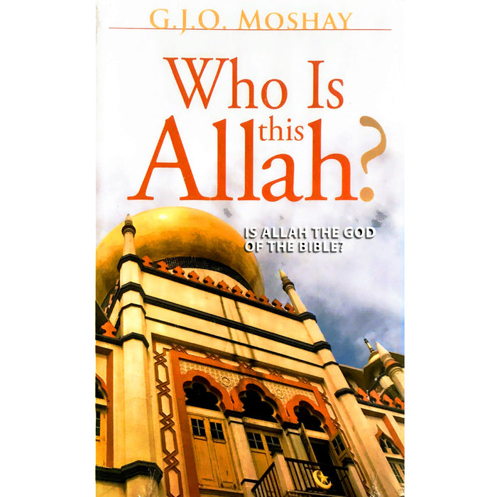 Who Is This Allah? - Creation Science Evangelism
