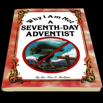 World Religion Library Why I Am Not A Seventh-Day Adventist - Creation Science Evangelism